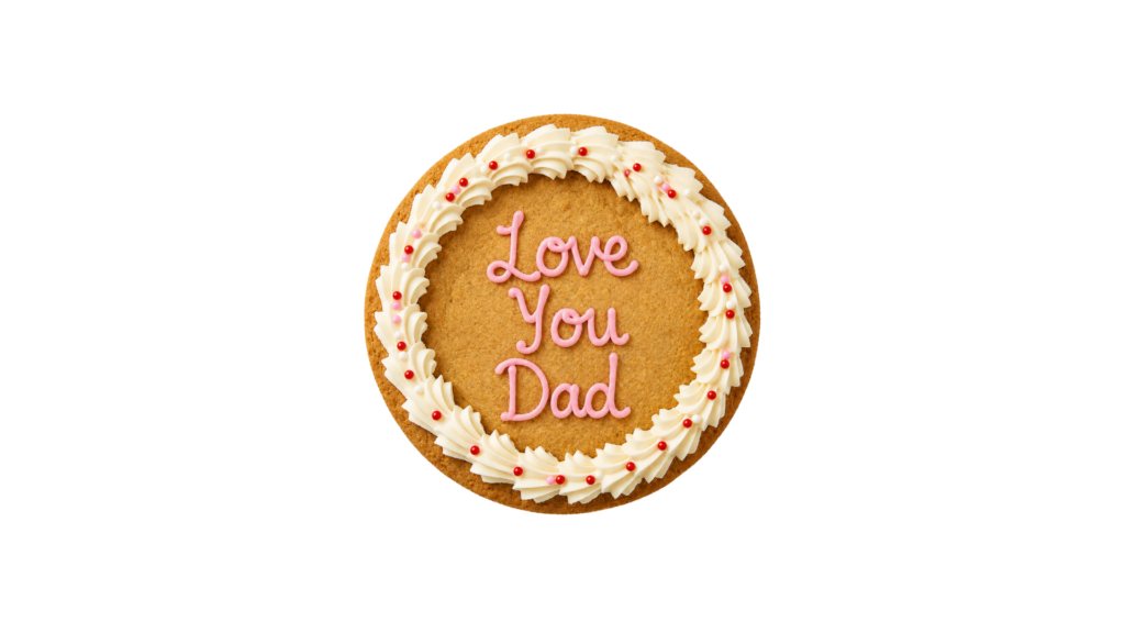 Love you dad - white chocolate cookie