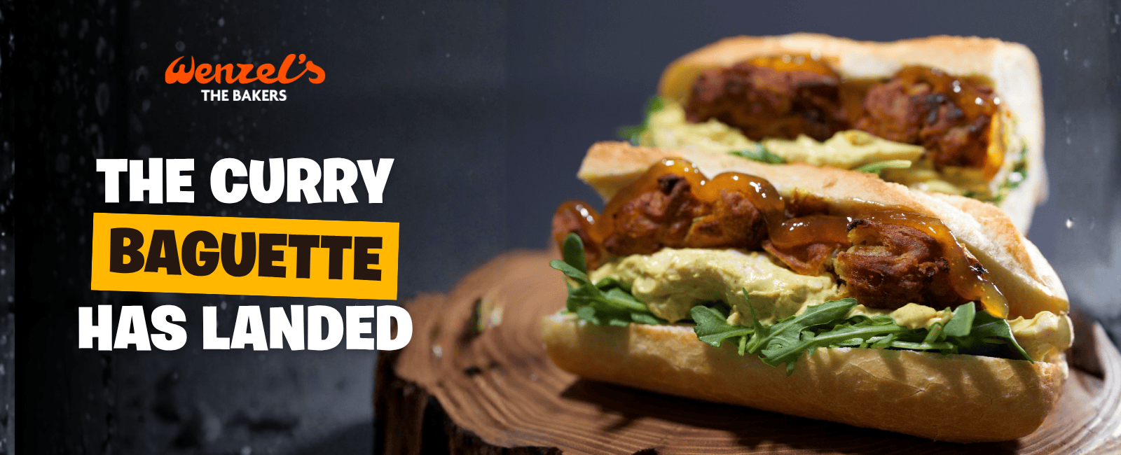 The curry baguette has landed at Wenzel's